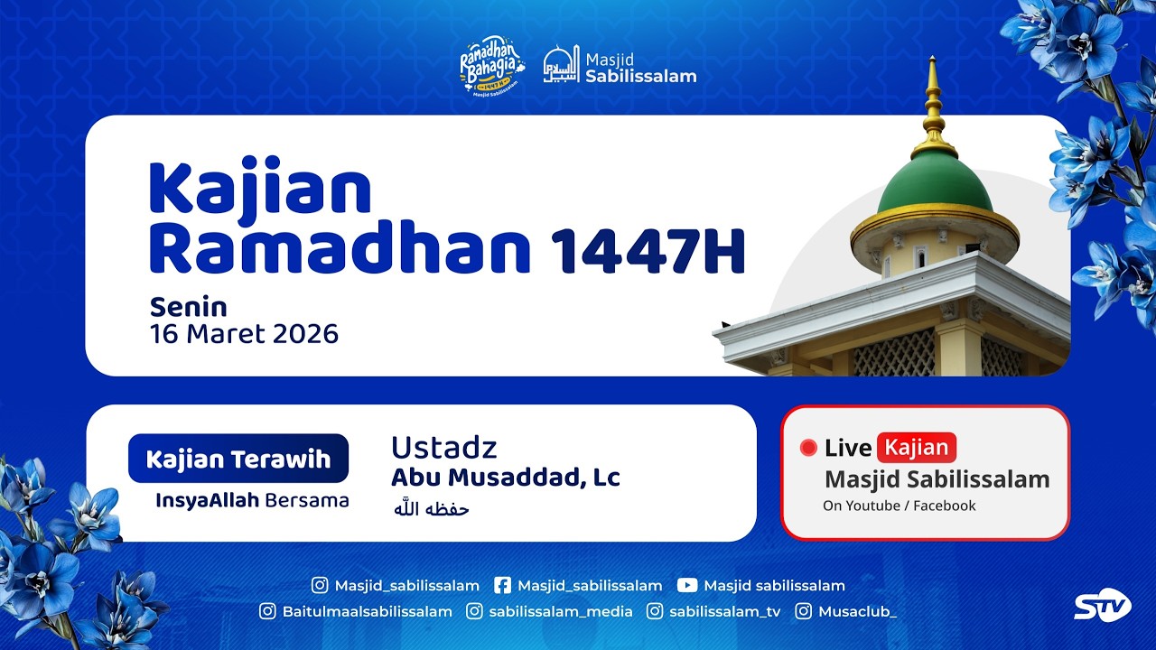 🔴LIVE | Kajian Tarawih 27 Ramadhan 1447 H - Ustadz Abu Musaddad, Lc