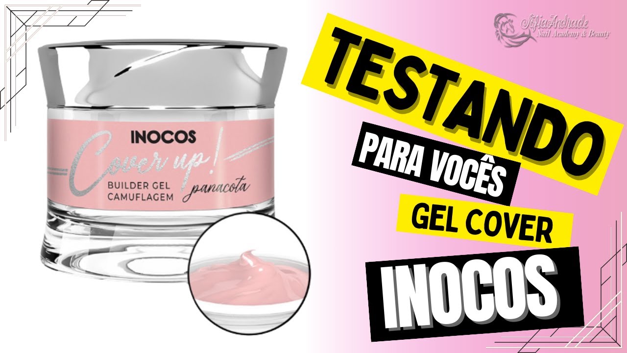TESTANDO para VOCÊ GEL Cover Up PANNACOTA da INOCOS, em unha REAL, minha pontuação e avaliação final
