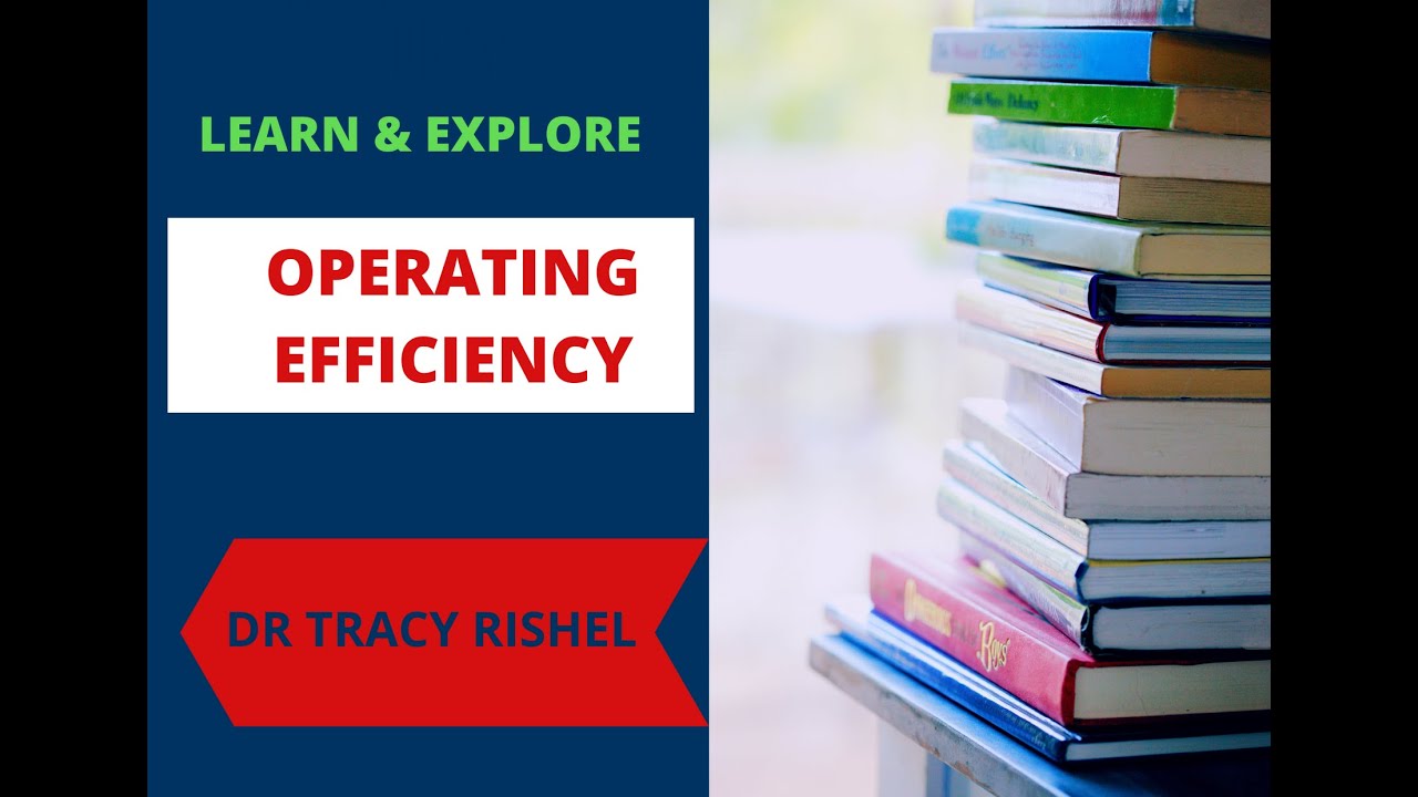 Learn & Explore: Operating Efficiency with Dr Tracy Rishel