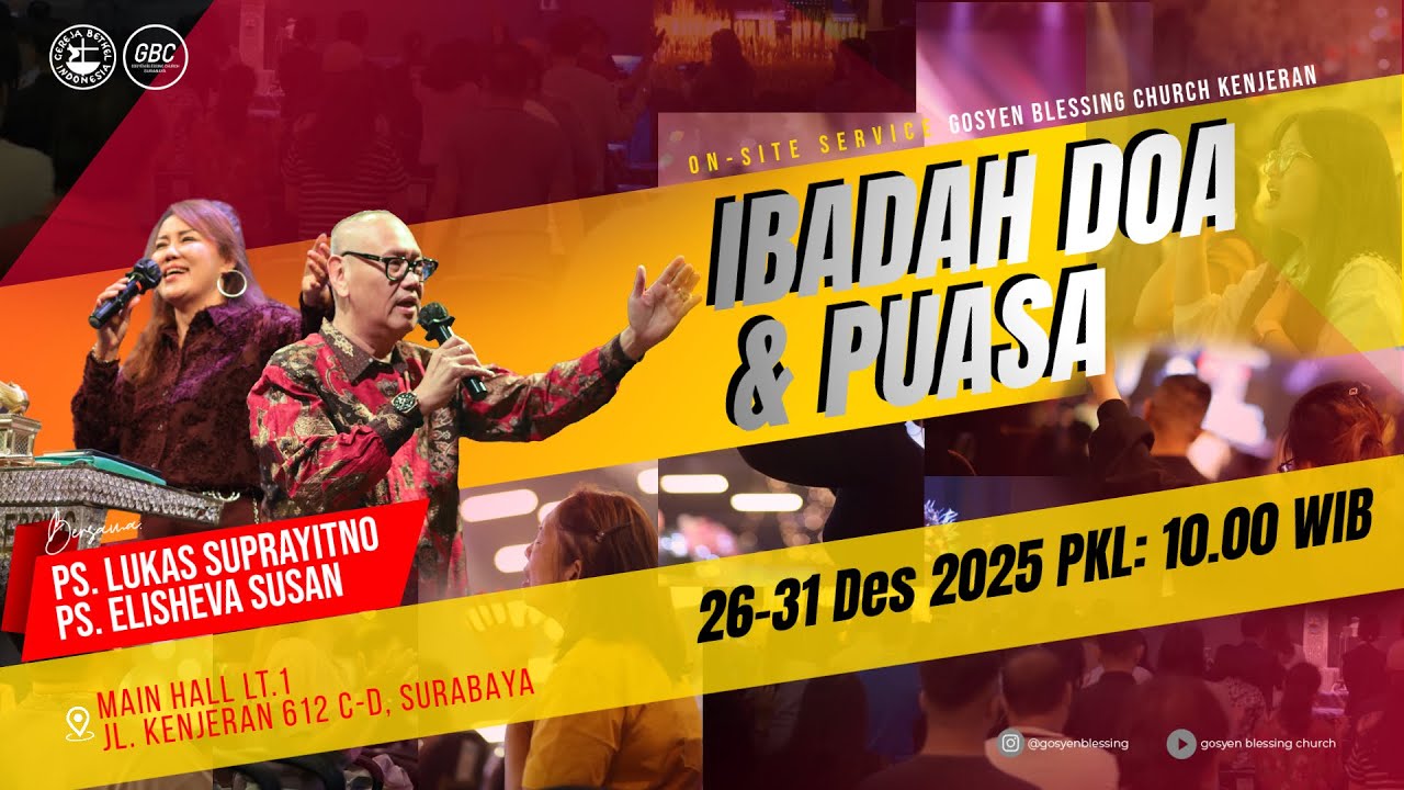 Ibadah On-site Doa & Puasa GBC I 30 DES  2025 I Ps. Elisheva Susan