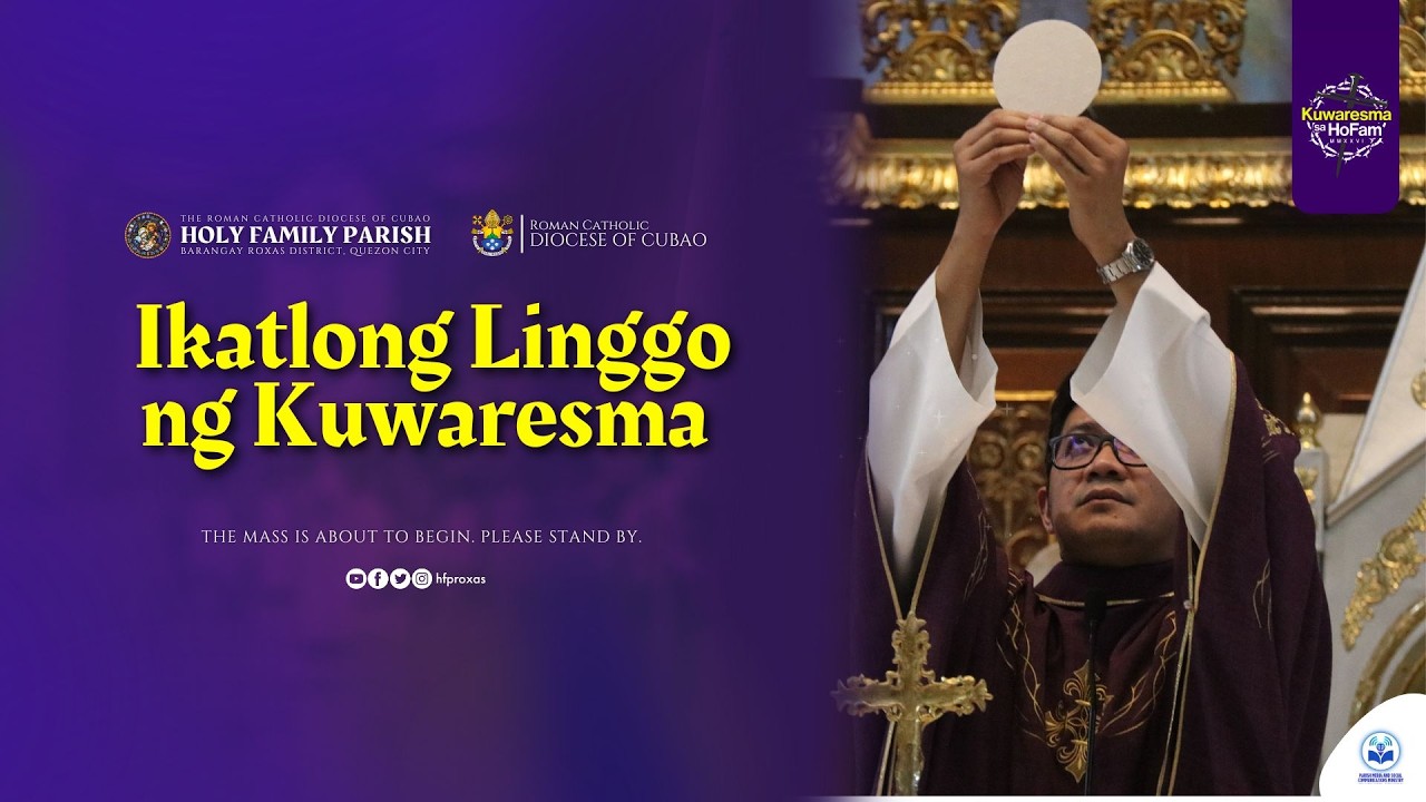 𝗟𝗜𝗩𝗘 𝗡𝗢𝗪 | Ikatlong Linggo ng Kuwaresma
