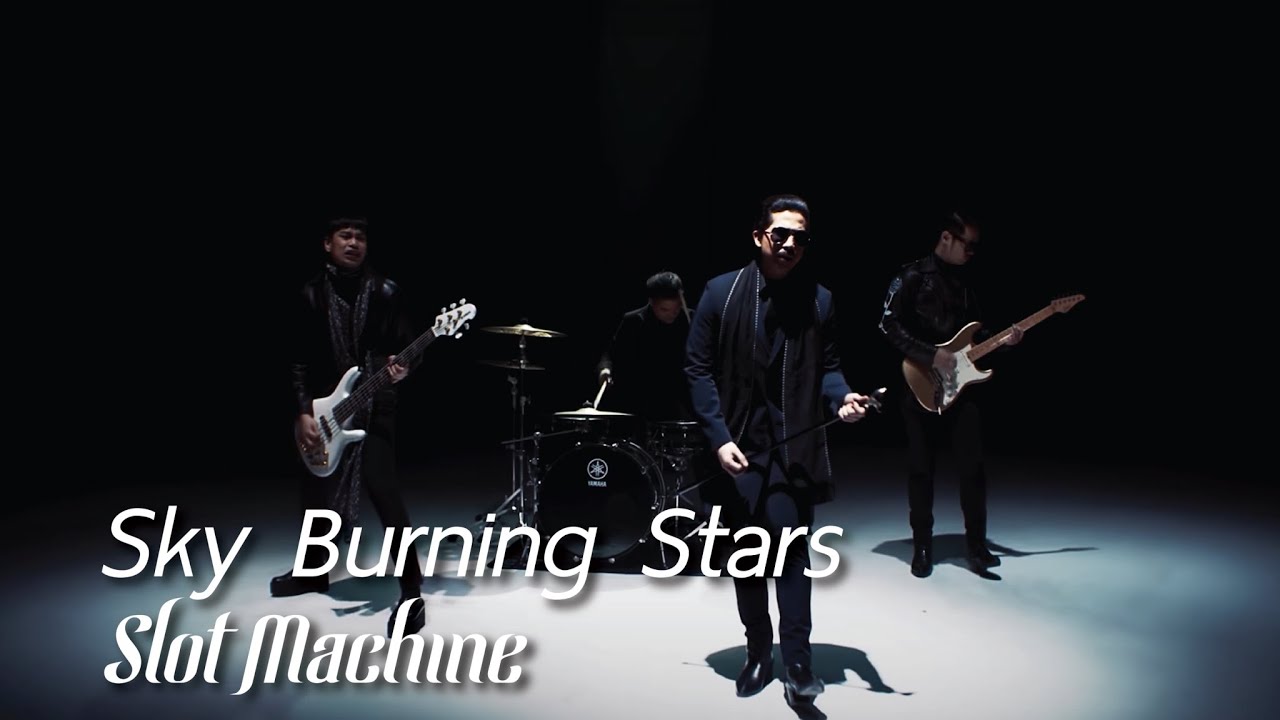 Slot Machine - Sky Burning Stars [Official Music Video]