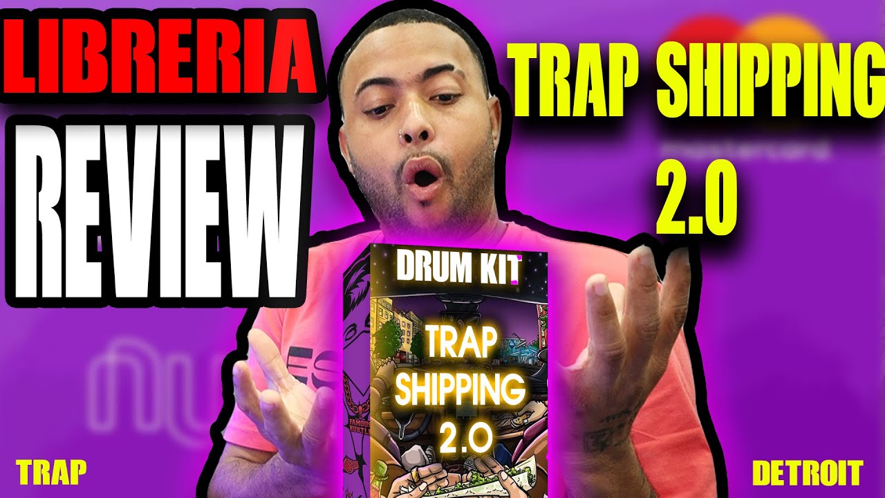 REVIEW | LIBRERIA TRAP SHIPPING 2.0 | ACI2DALEAPLAY