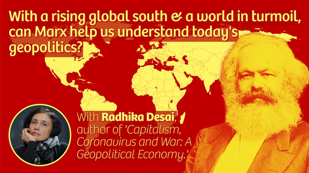 Marx & Multipolarity - with Radhika Desai