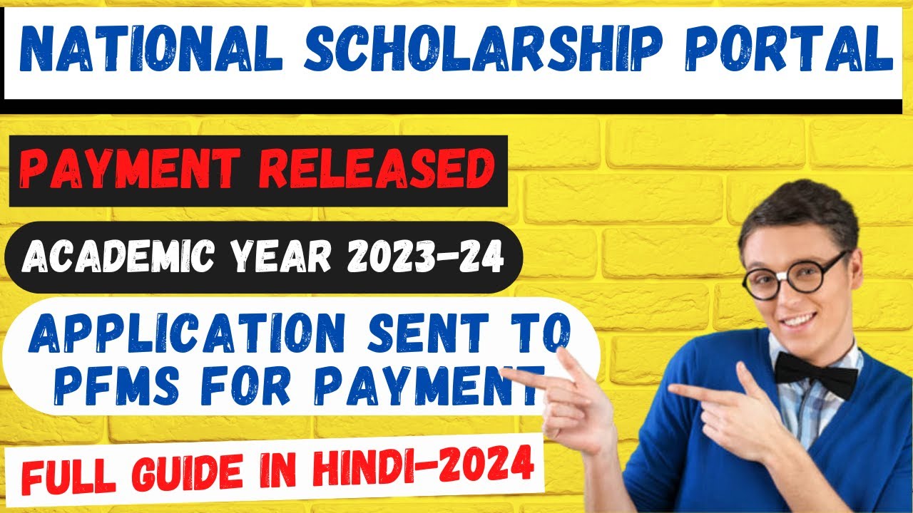 National Scholarship Portal (NSP) | Application sent to PFMS for Payment | Full Guide In Hindi-2024