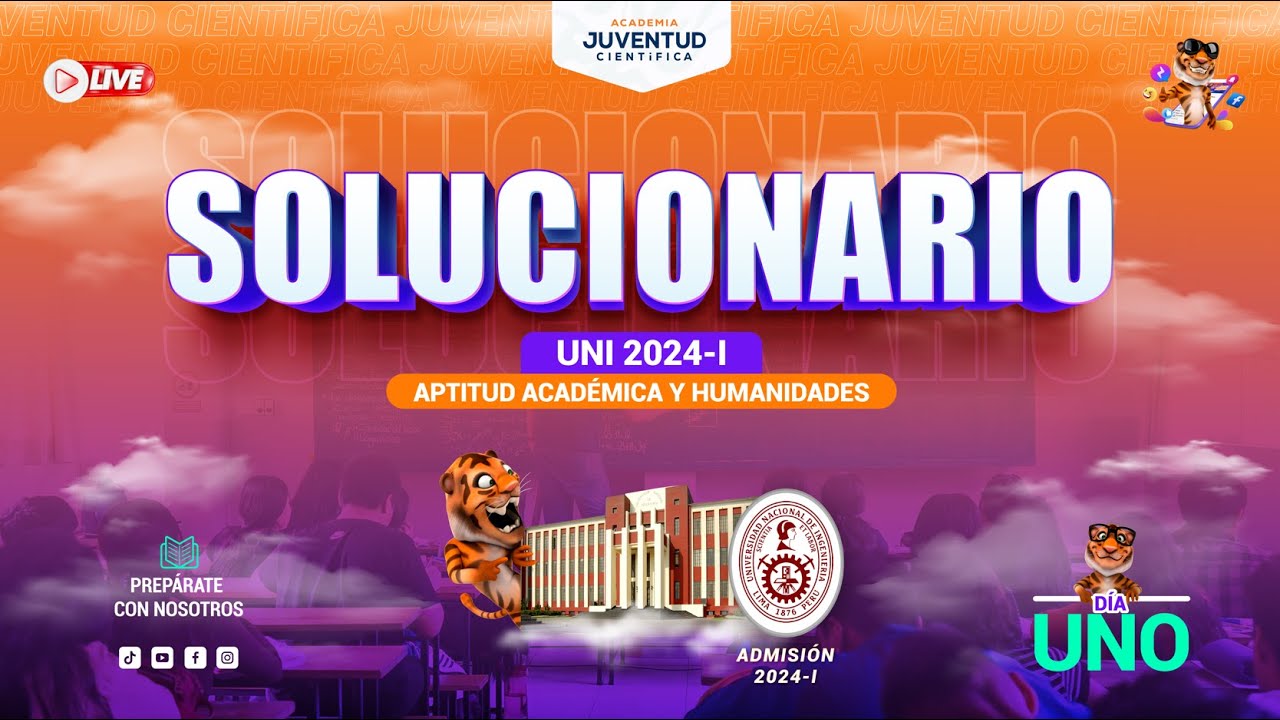 SOLUCIONARIO DE EXAMEN DE ADMISIÓN UNI 2024-I DIA 1 FECHA 12/02/24
