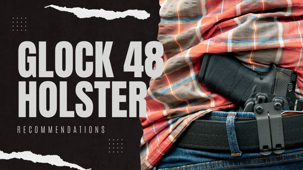 Infiltrator: Best Glock 48 IWB Holster