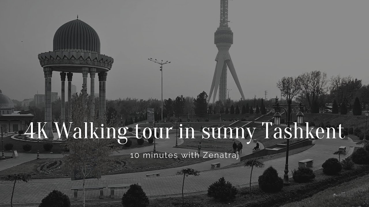 4K Walking tour in sunny Tashkent / Uzbekistan