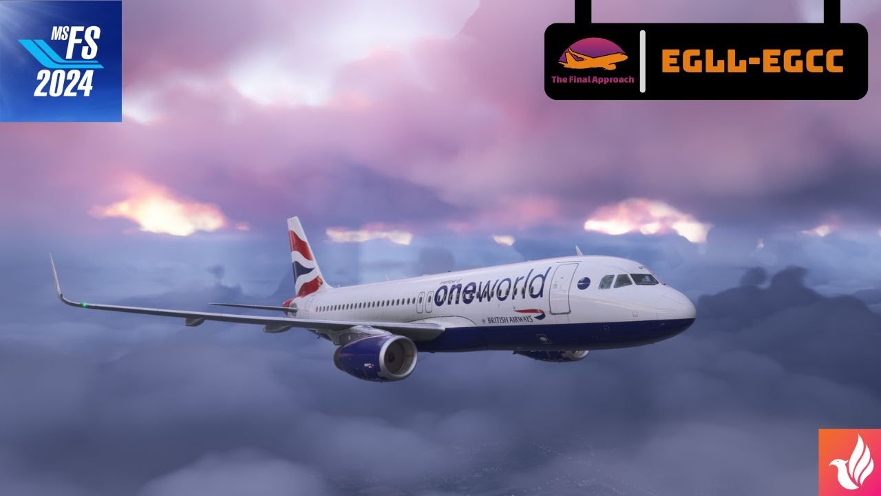 Microsoft Flight Simulator 2024 | Heathrow (EGLL) - (EGCC) Manchester | Fenix A320 | Vatsim