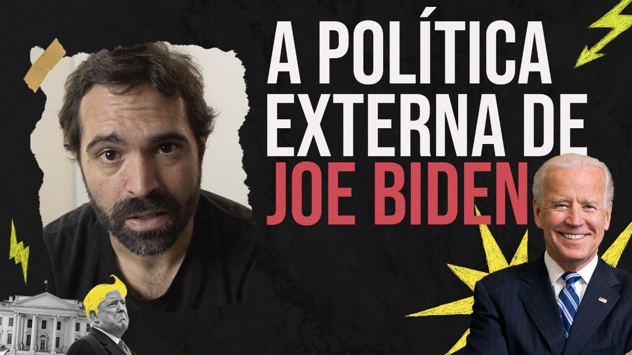 A POLÍTICA EXTERNA DE JOE BIDEN - THIAGO DE ARAGÃO
