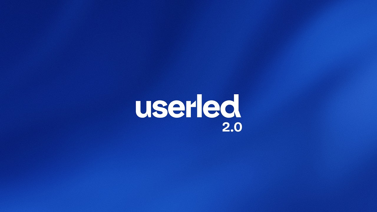 Introducing Userled 2.0