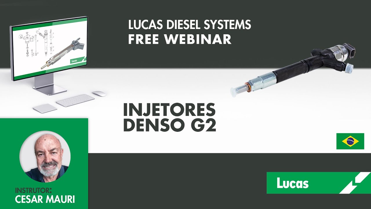 WEBINAR TÉCNICO | CESAR MAURI - INJETORES DENSO G2 | LUCAS DIESEL TRAINING