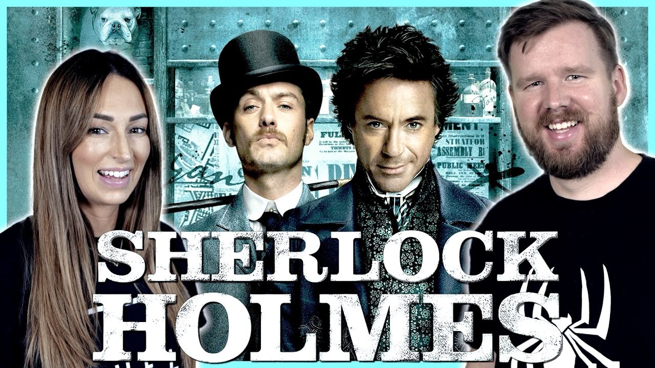 Моя жена впервые смотрит &laquo;Шерлока Холмса&raquo; (2009) || РЕАКЦИЯ на фильм