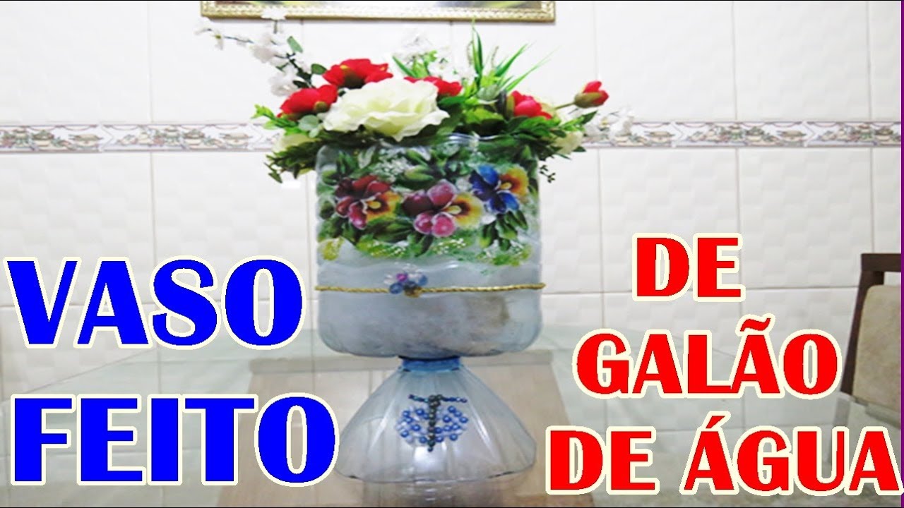 VASO FEITO DE GALÃO DE ÁGUA