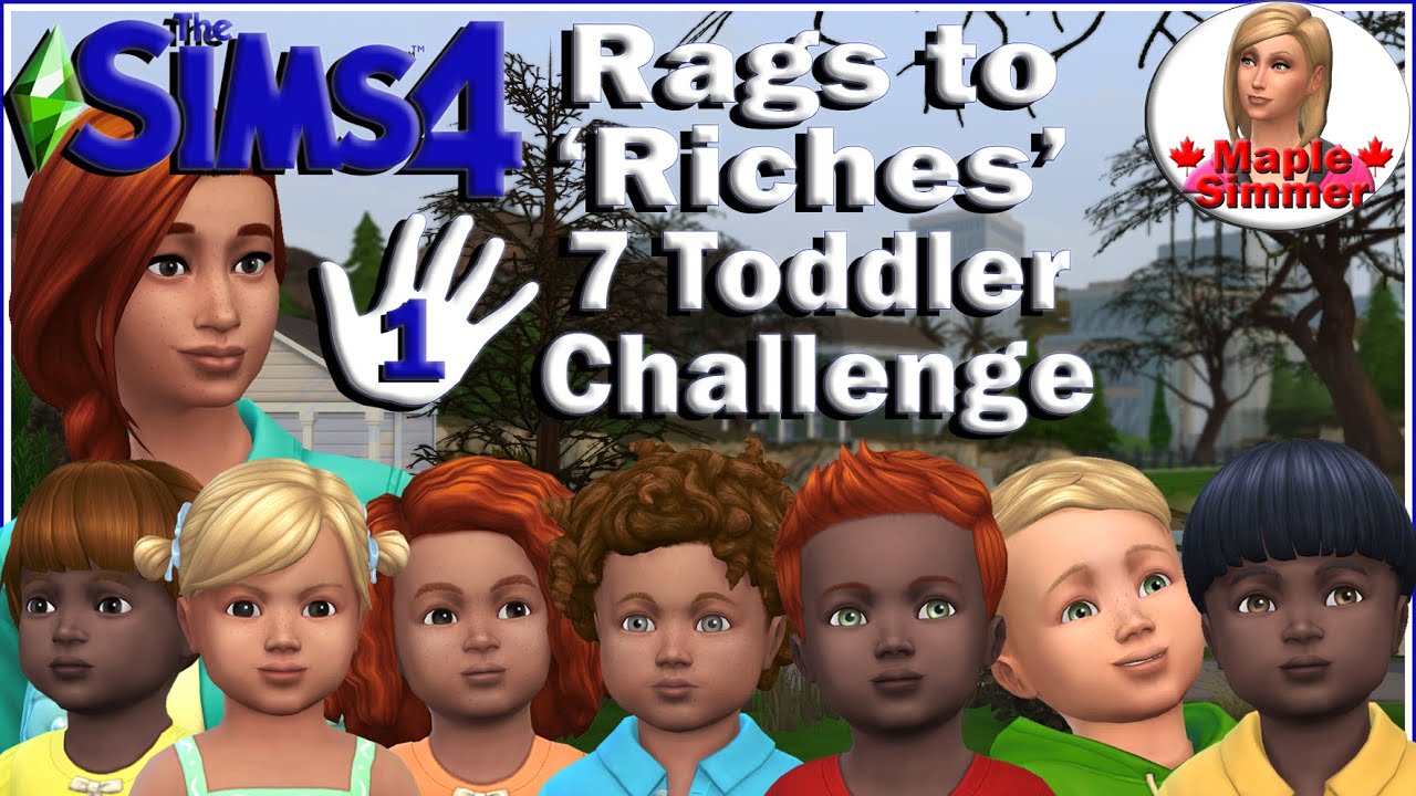 Sims 4:  Rags to ‘Riches’ 7 Toddler Challenge Pt 1: Meet the Family