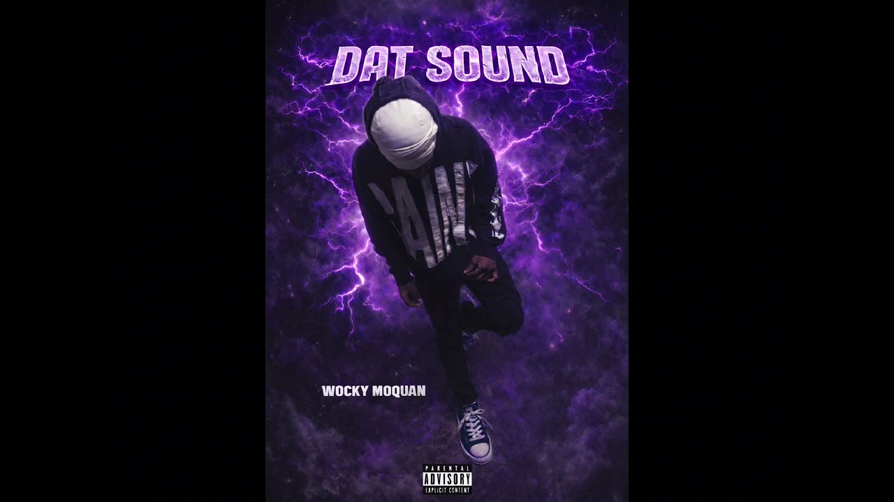 Wocky Moquan - DAT SOUND (Official Audio)