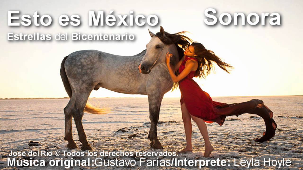 Esto es México : Estrellas del Bicentenario SONORA / Score Músical OFICIAL (Sin Locución)