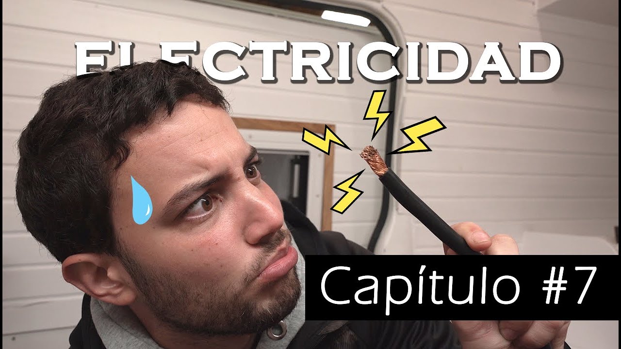 Camperización #7 Electricidad