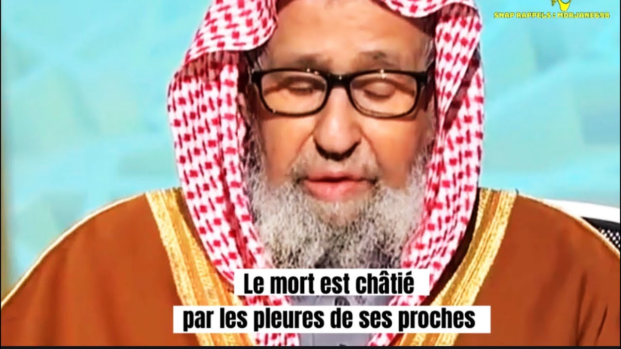 Pleurer sur les morts. Cheikh Salah Al-Fawzan