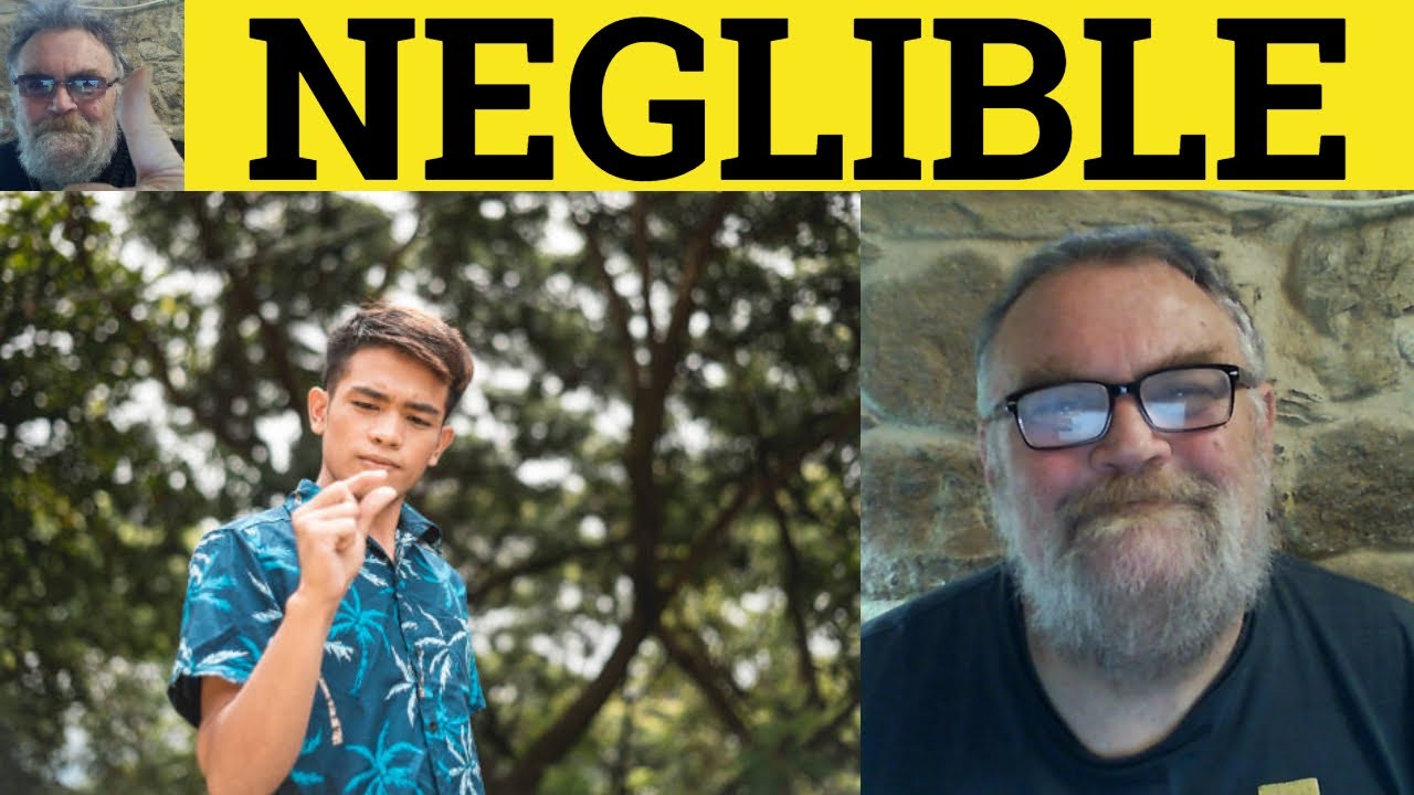 🔵 Negligible Meaning - Negligible Examples - Negligibly Definition Adjectives Negligible Negligibly