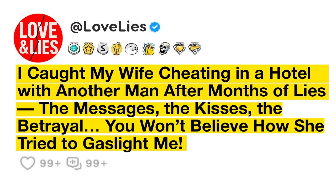 I Caught My Wife Cheating After Months of Lies… - Love & Lies