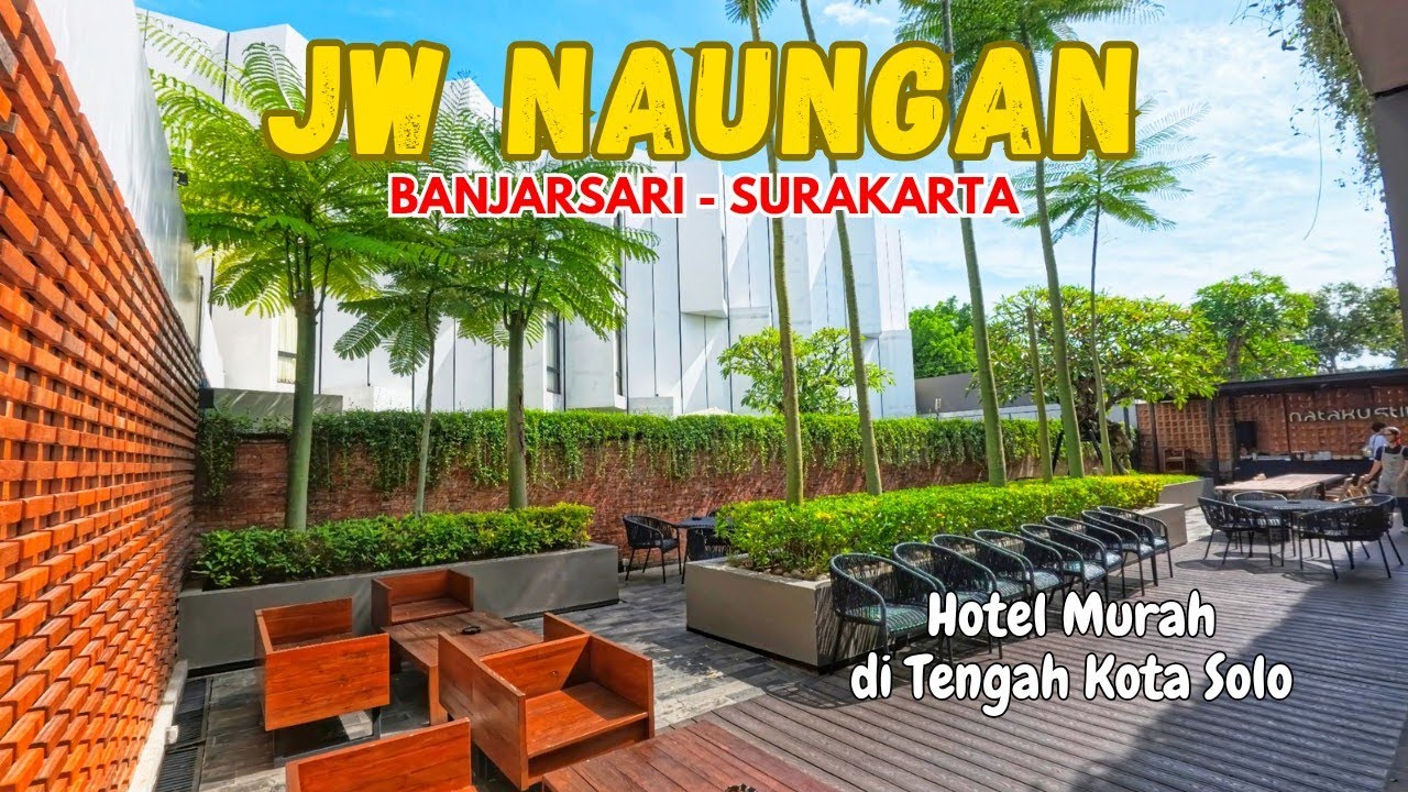 JW NAUNGAN HOTEL SURAKARTA // Hotel Murah Tengah Kota, Dekat Keramaian