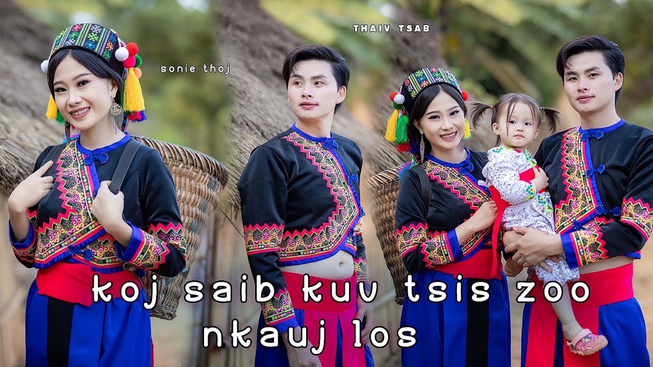 koj saib kuv tsis zoo nkauj los - sonie thoj & thaiv tsab nkauj tawm tshiab