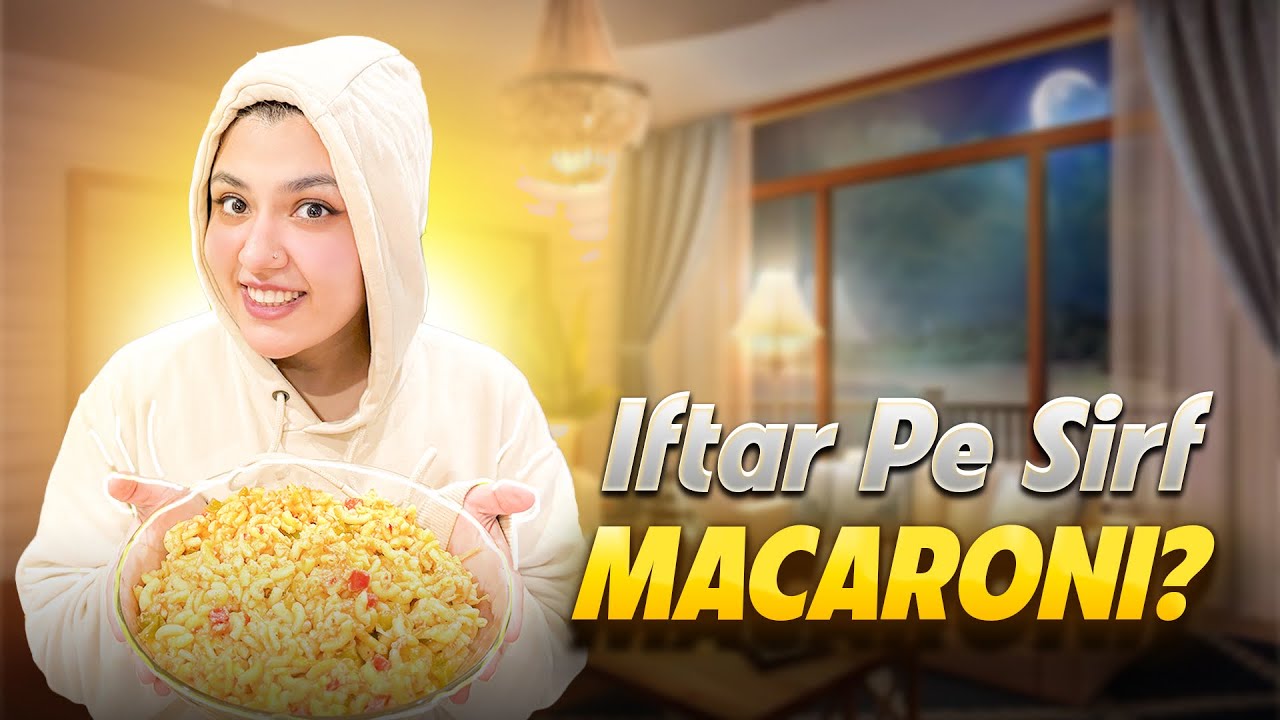 Ramadan Ep.3 | Mene Banaye MACARONI | Mama’s Horror Story Time | 1st Ashra Wazifa by Papa ❤️
