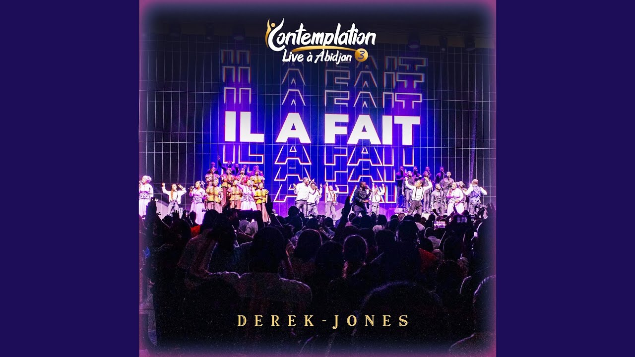 Il a Fait (Live)
