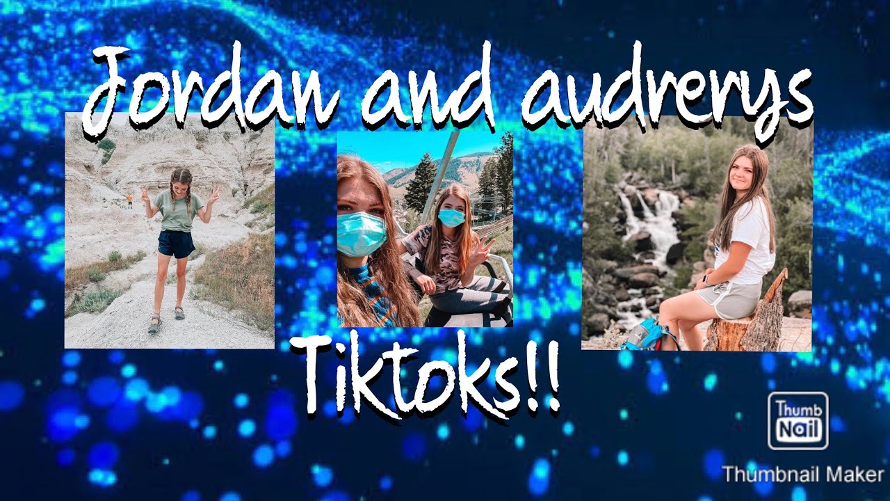 Allaroundaudrery and justjordan33 tiktoks