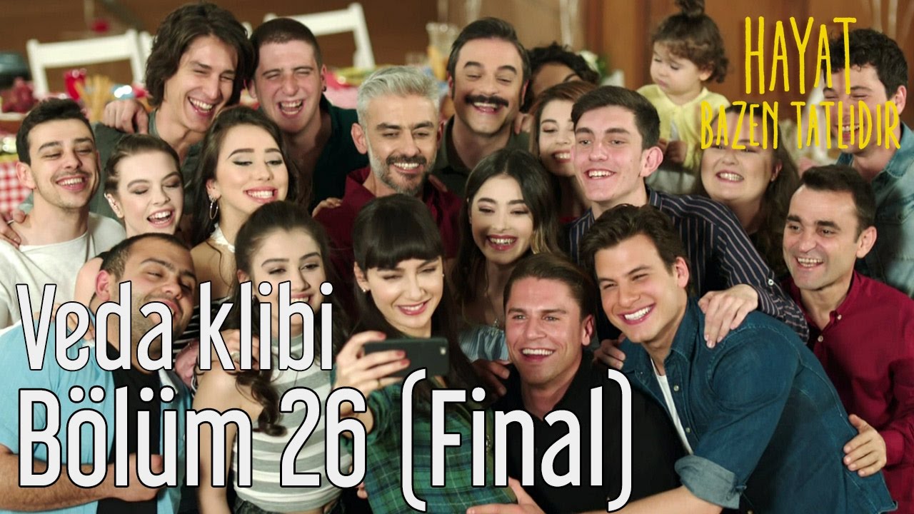 Hayat Bazen Tatlıdır 26. Bölüm (Final) - Veda Klibi