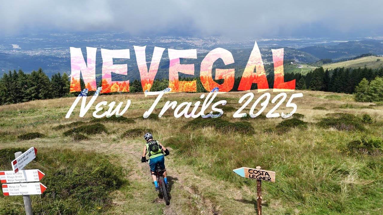 Nevegal - new trails 2025 - costa legner, coca alta, col dei pez 
