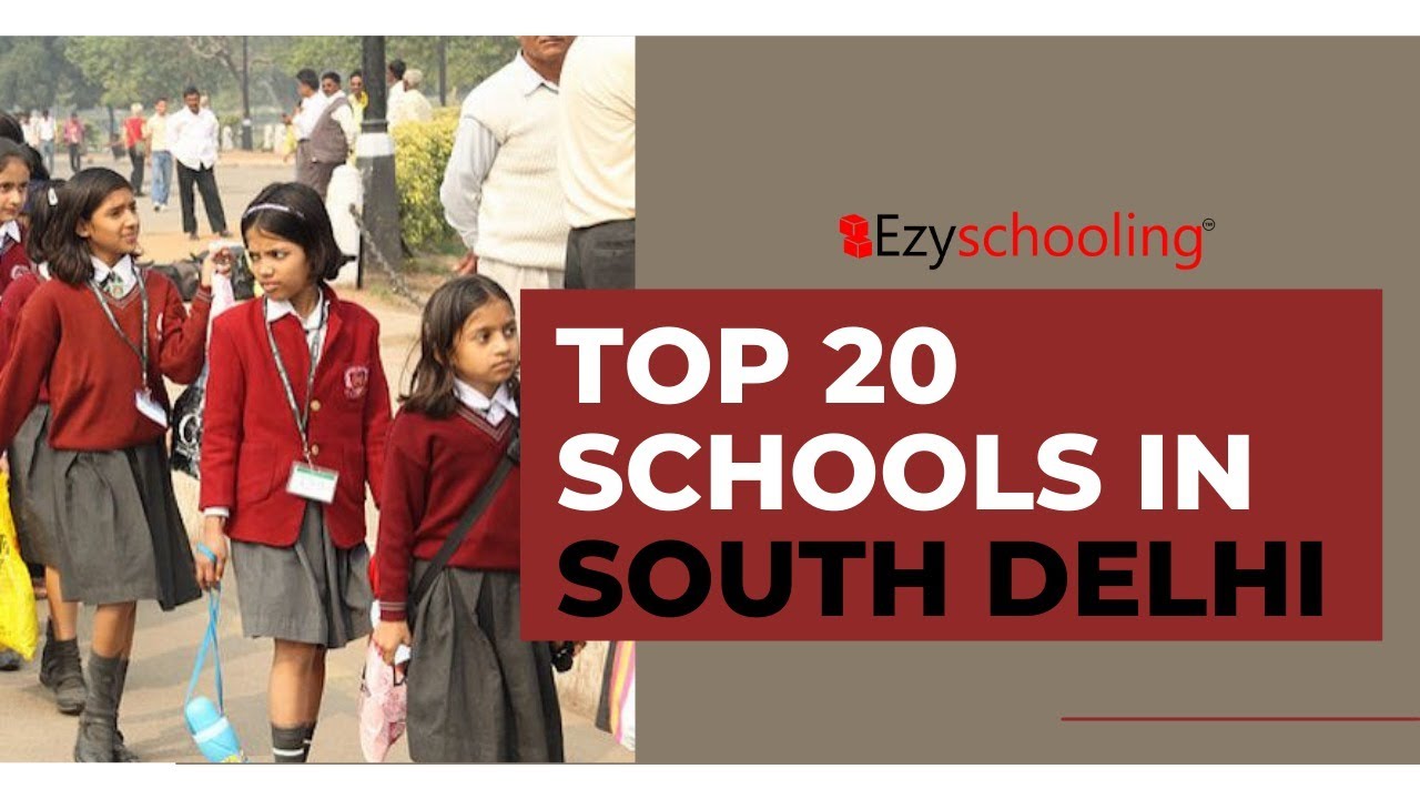 Unveiling South Delhi's 20 Best Schools: The Ultimate Rankings!