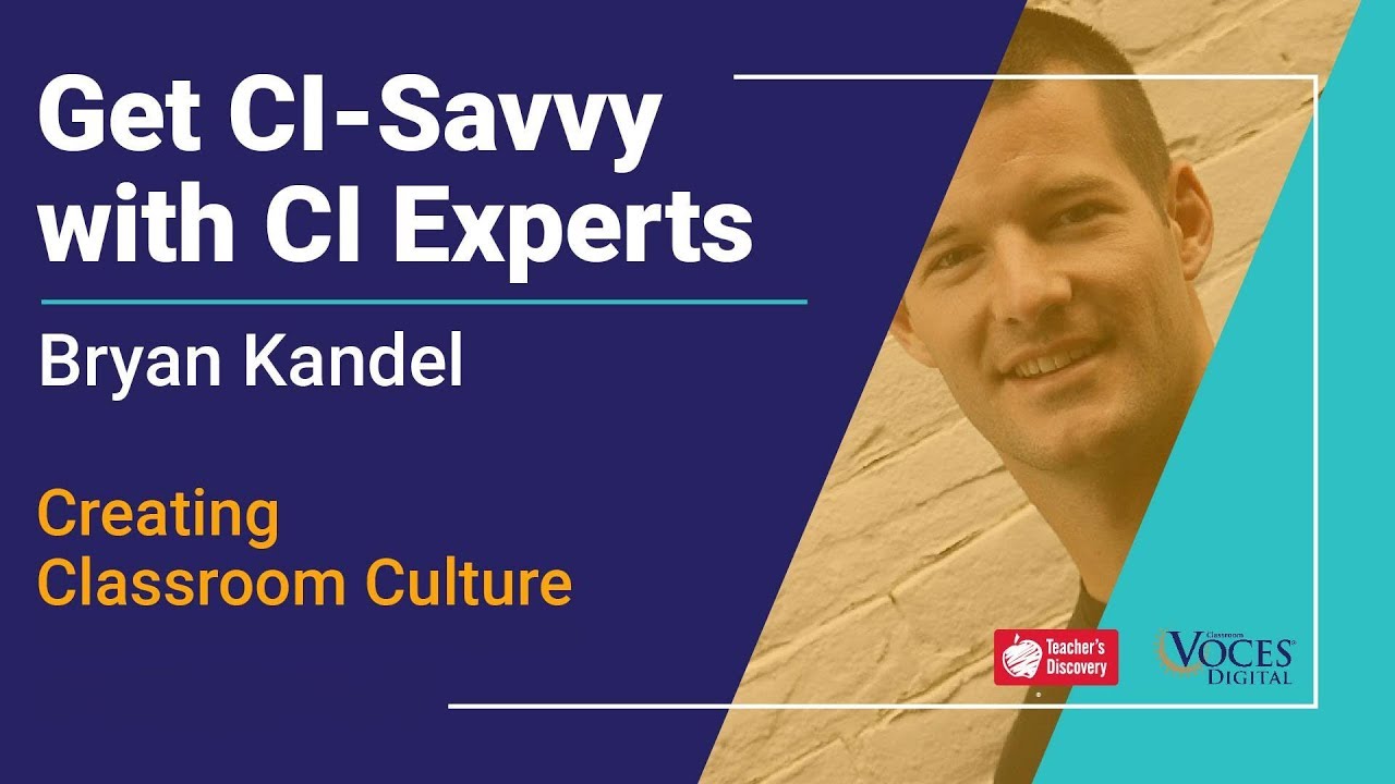 Bryan Kandel | Creating Classroom Culture