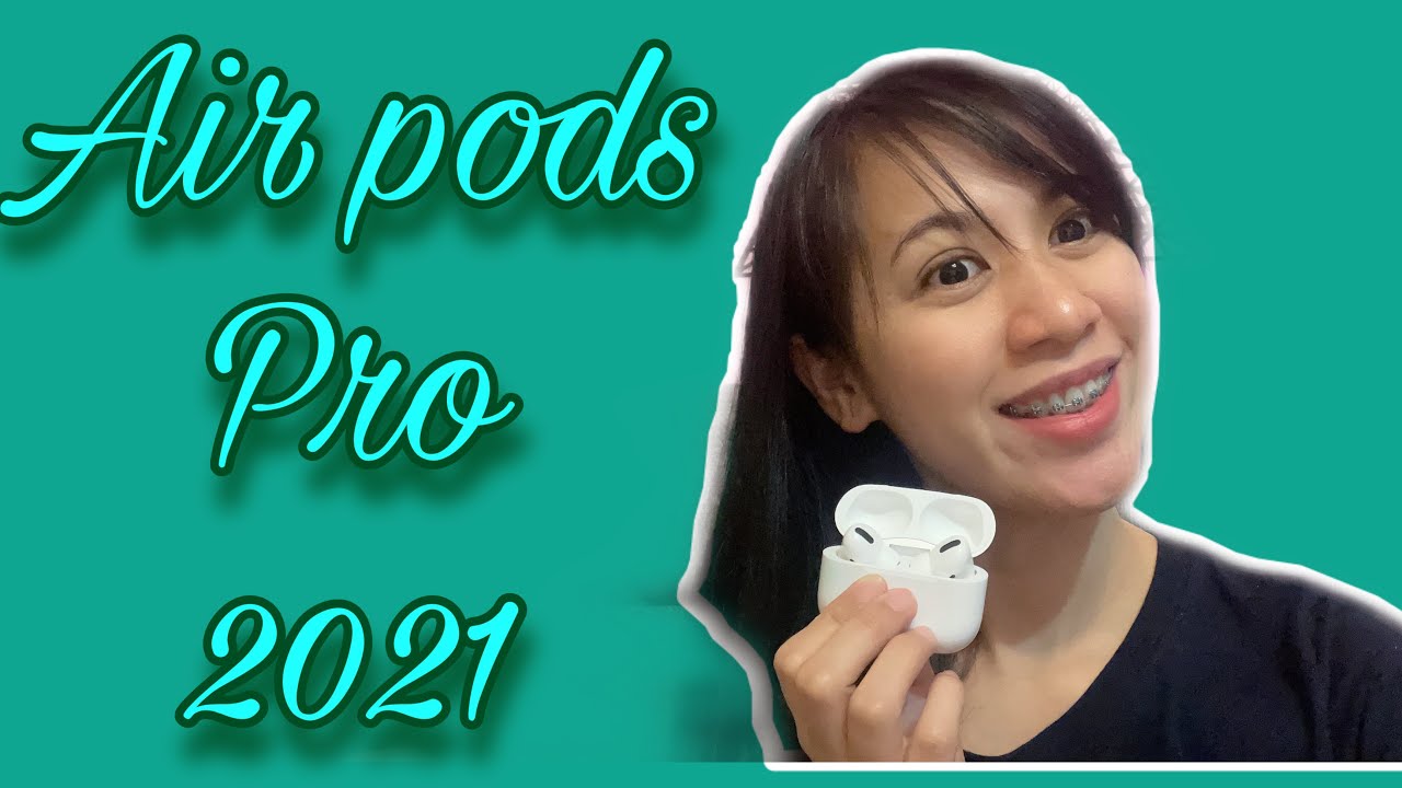 AIRPODS PRO Unboxing and Review 2021