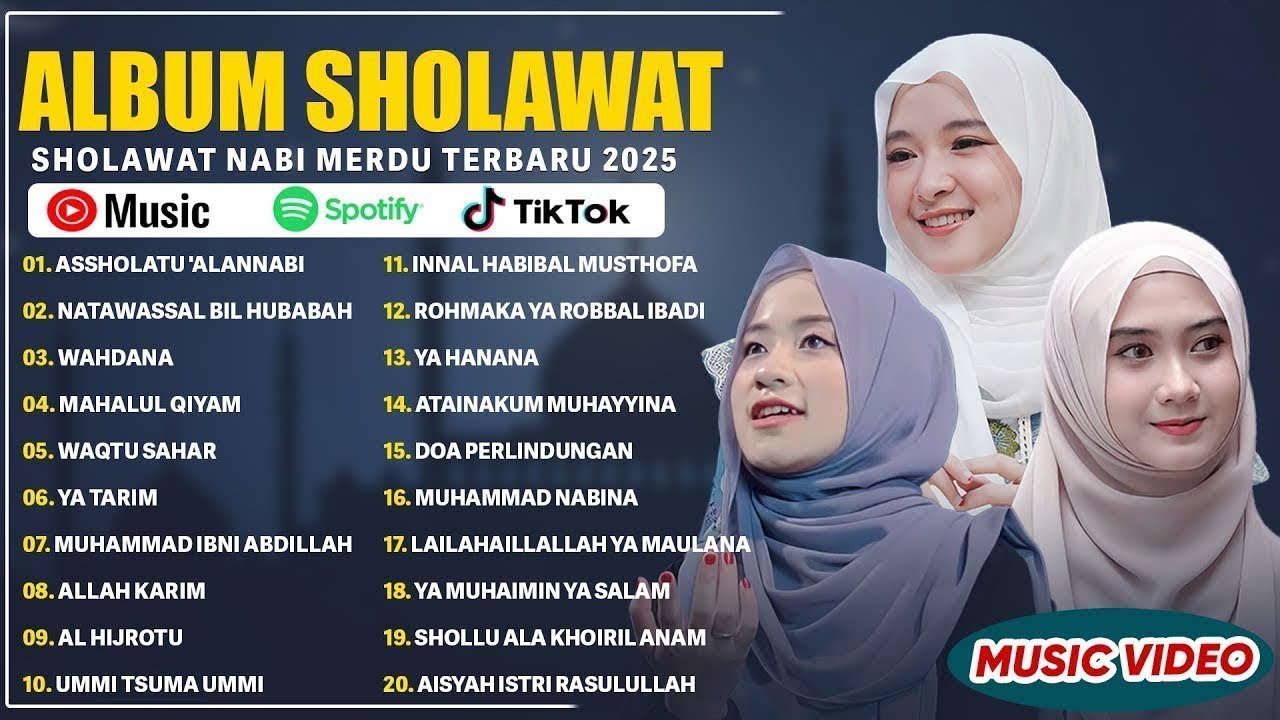 ASSHOLATU 'ALANNABI - NISSA SABYAN FULL ALBUM SHOLAWAT TERBARU 2025 - SHOLAWAT NABI MERDU 2026