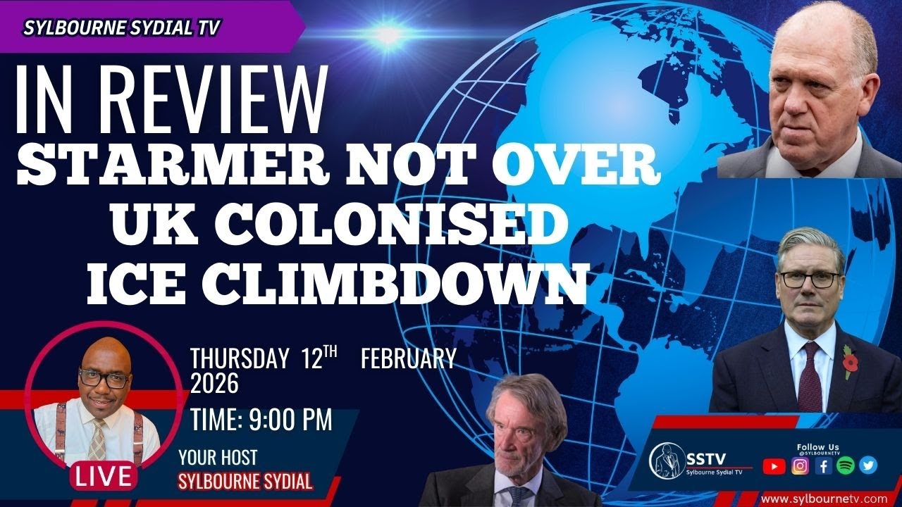 UK COLONISED || ICE CLIMBDOWN  || STARMER NOT OVER