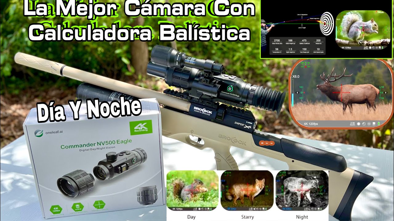 Oneleaf Commander NV500 Eagle 4K La Mejor Cámara Para Grabar Día Y Noche( #pcpairrifle