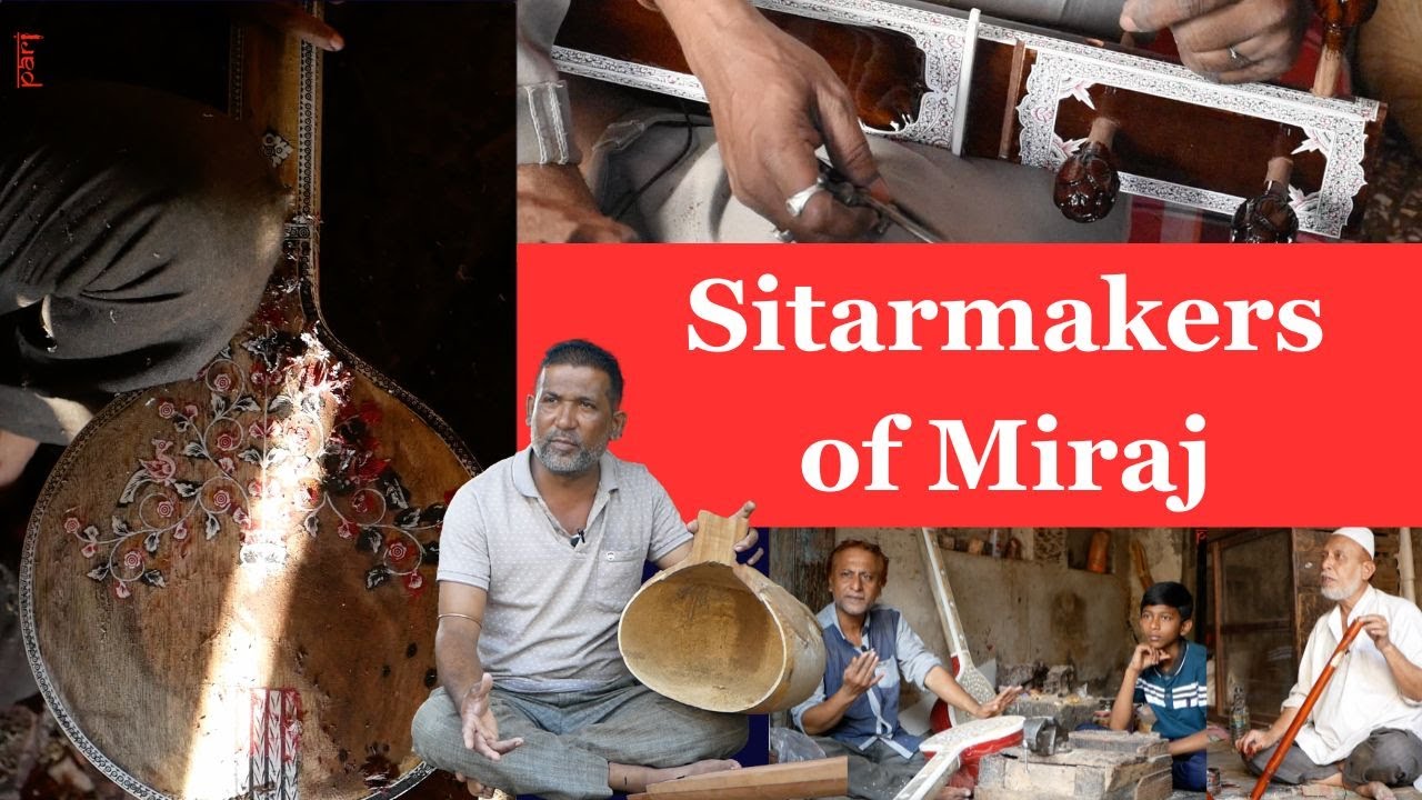 Sitarmakers of Miraj