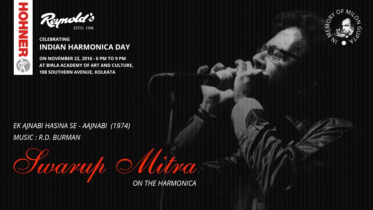 Ek ajnabi hasina se - Swarup Mitra live on the Harmonica