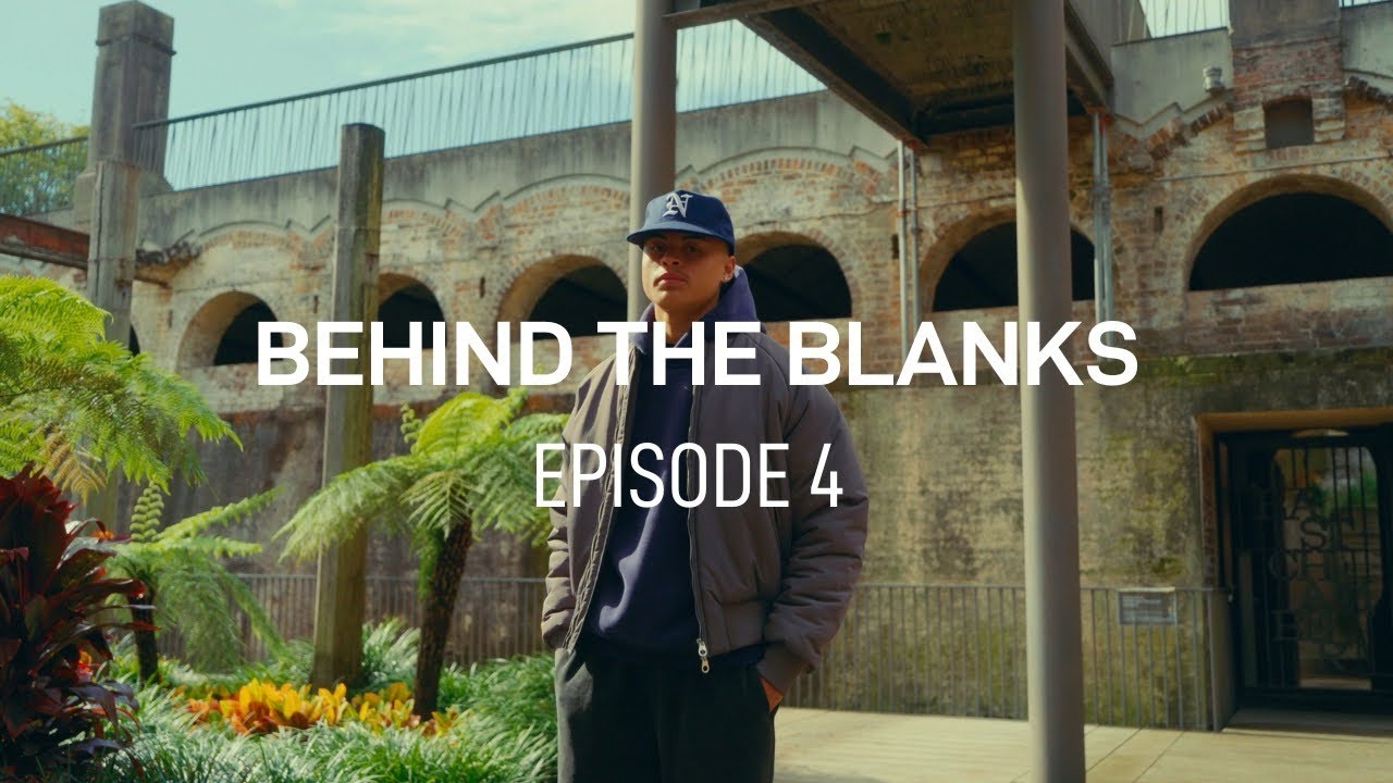 BEHIND THE BLANKS : EPISODE 4