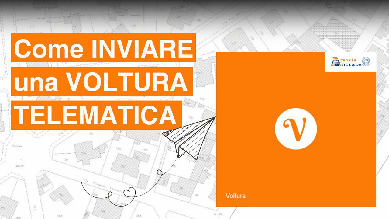 Come INVIARE una VOLTURA TELEMATICA