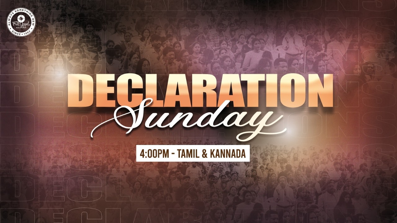 🔴🅻🅸🆅🅴 Declaration Sunday | 4pm - Tamil Service | Rev. Paul Thangiah | FGAG CHURCH | Kannuru