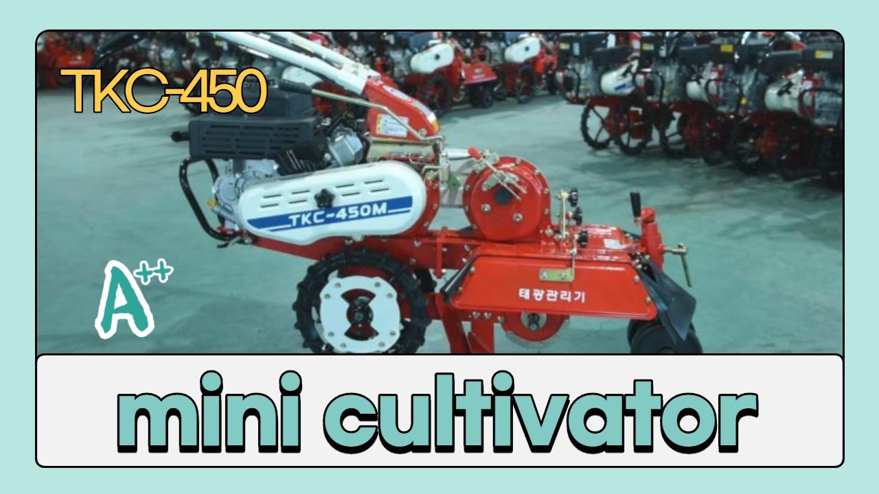 Taekwang Industry _ mini cultivator