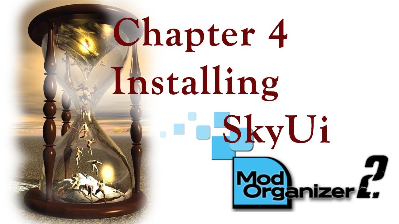 Chapter 4 Installing SKYUI