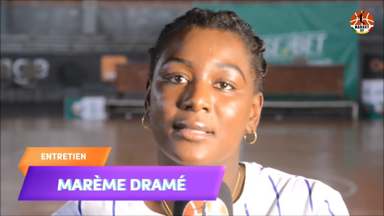 Entretien avec MARÈME DRAMÉ - Internationale Sénégalaise | BASKET221