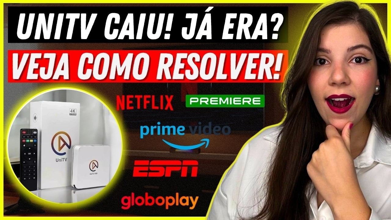 UNITV PAROU DE FUNCIONAR? UNITV EST&Aacute; FORA DO AR? - VEJA COMO SOLUCIONAR ESTE PROBLEMA!