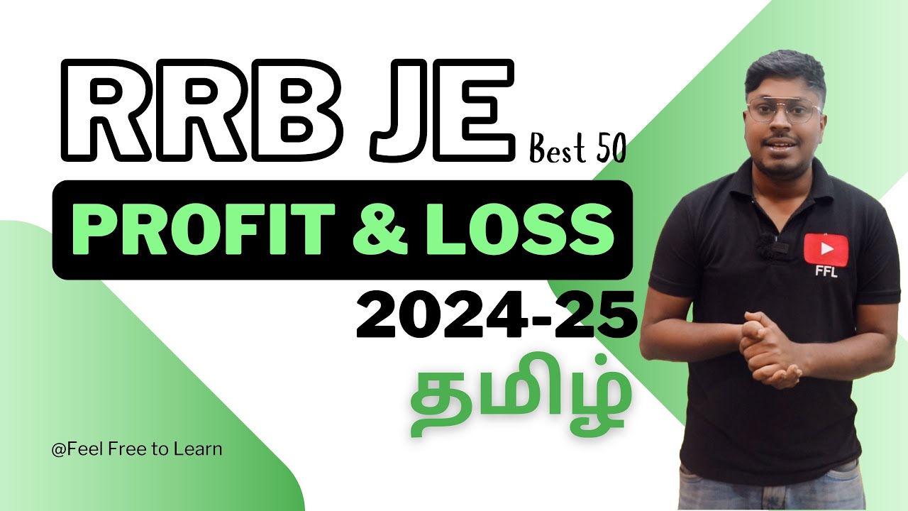Profit and Loss (Best 50 Questions) || RRB JE (2024-25)_தமிழ்