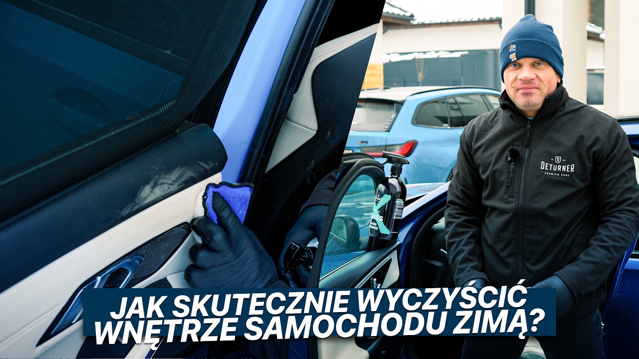 JAK SKUTECZNIE WYCZYŚCIĆ WNĘTRZE SAMOCHODU ZIMĄ? | #DETURNER