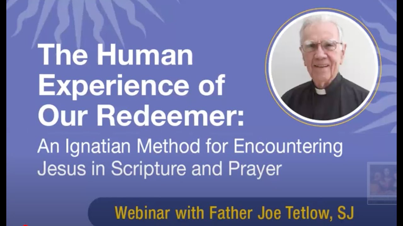 A Lenten Webinar with Fr. Joseph Tetlow, SJ